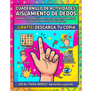 Cuadernillo de Actividades: Aislamiento de Dedos y Motricidad Fina