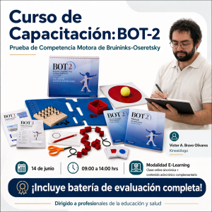 Curso de Capacitación: Prueba de Competencia Motora de Bruininks-Oseretsky (BOT-2)