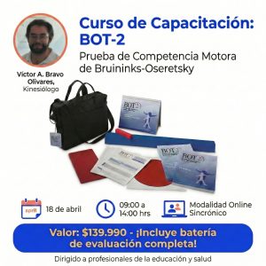 Curso de Capacitación: Prueba de Competencia Motora de Bruininks-Oseretsky (BOT-2)