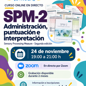 Capacitación SPM-2: Administración, puntuación e interpretación
